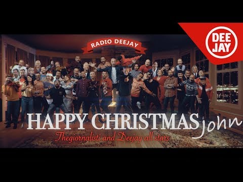 La canzone di Natale di Radio DEEJAY 2017 | Thegiornalisti & Deejay all stars – Happy Christmas John